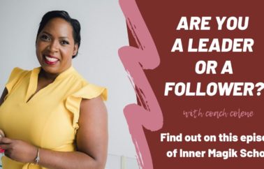 Episode 45: Are You a Leader or a Follower?