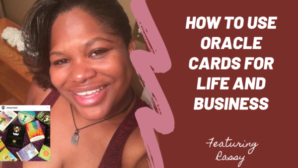 Podcast guest Rassy discusses how oracle cards work for your business and life